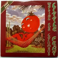 LITTLE FEAT - WAITING FOR COLUMBUS - LIVE
