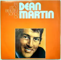 MARTIN, DEAN - MOST BEAUTIFUL SONGS OF DEAN MARTIN